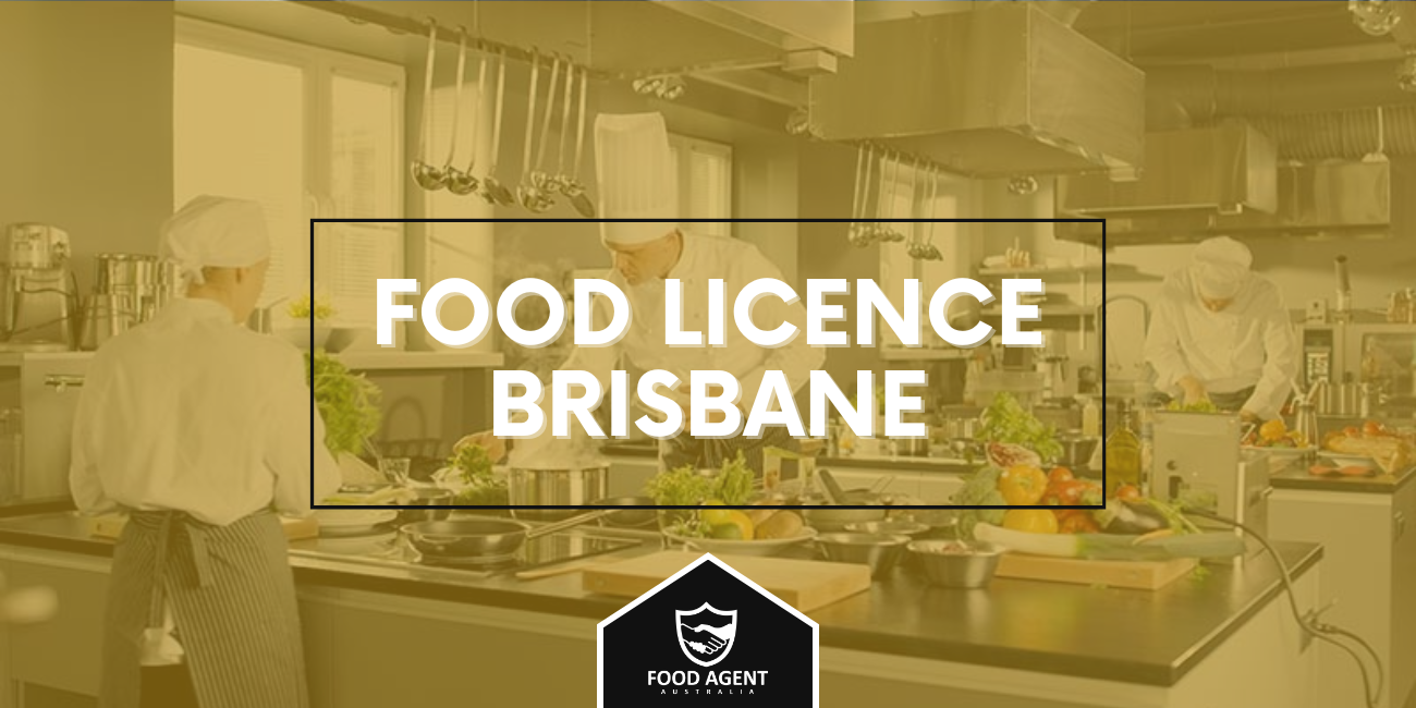 Food Licence Brisbane Food Agent Australia