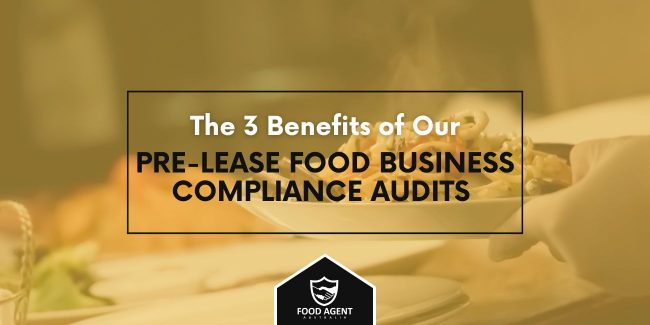 The 3 Benefits of Our Pre-Lease Food Business Compliance Audits Pre-lease Food Business Compliance Audit