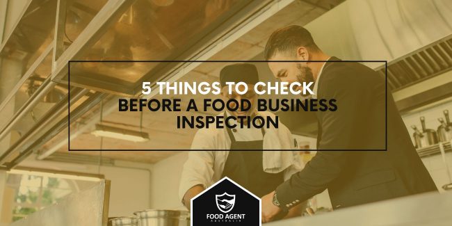 5 THINGS TO CHECK BEFORE A FOOD BUSINESS INSPECTION What to check before a food business inspection